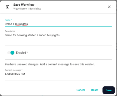 The Save Workflow dialog. Name and Description are filled in, Enabled is on, and the Commit message field is visible below the "You have unsaved changes. Add a commit message to save this version." helper line. The Save button is highlighted at the bottom.